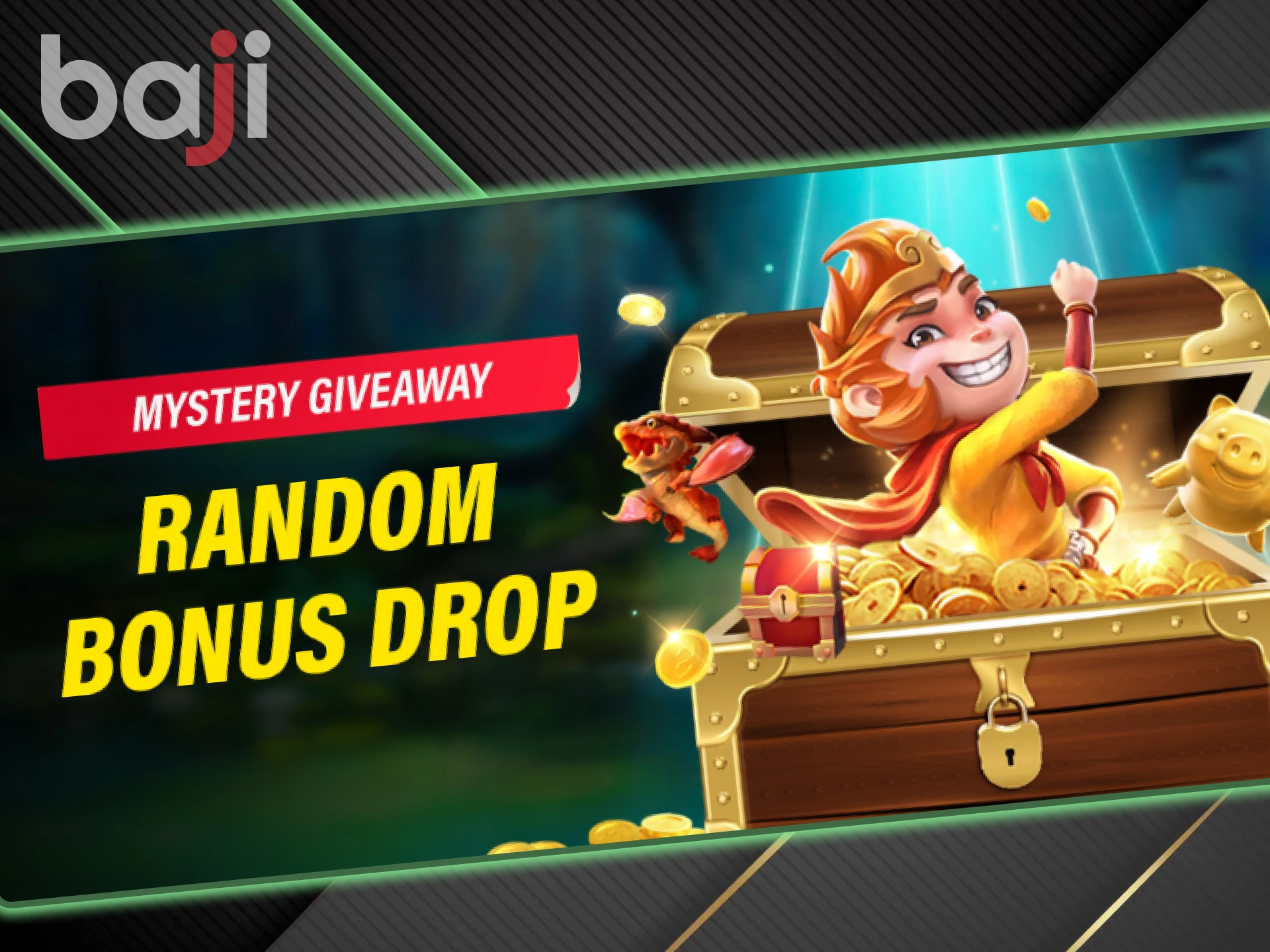 You can get a random prize from Baji.