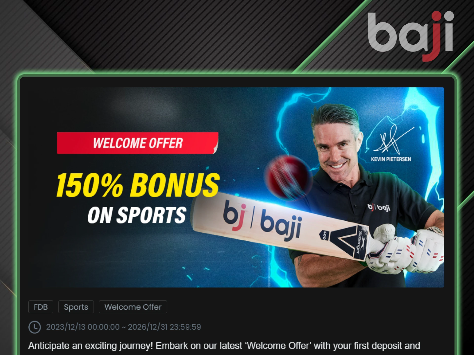 Everyone wants to receive a welcome bonus, and for sports it is available on the Baji website.