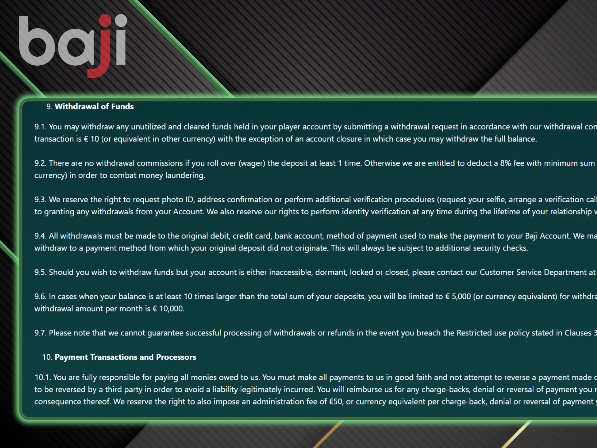 All withdrawal rules are provided on the Baji website.