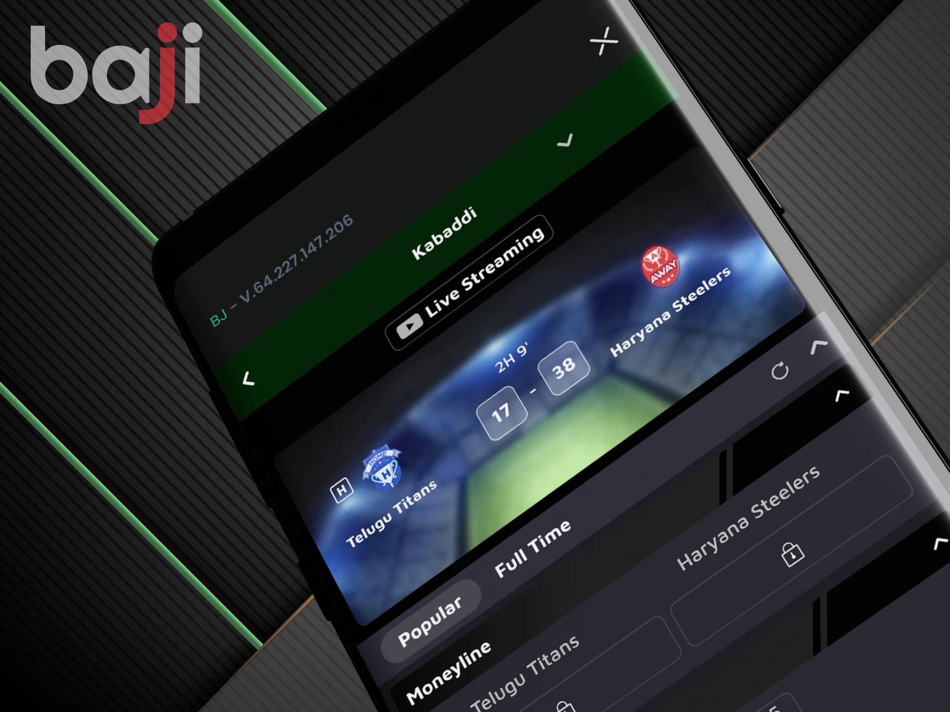 The Baji app is available for Kabaddi betting.