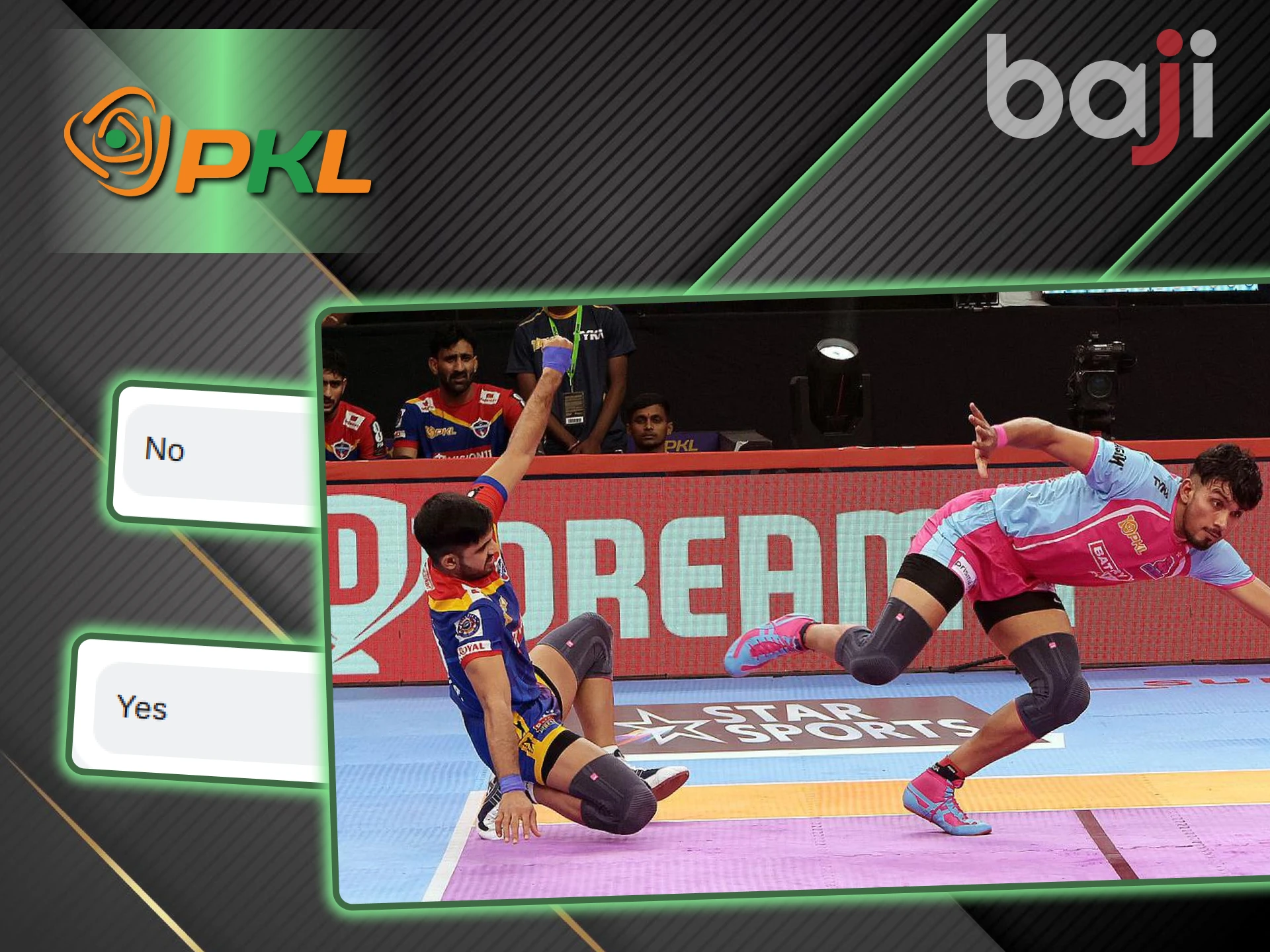 Place a bet on a full-throttle match between one of the PKL teams at Baji.