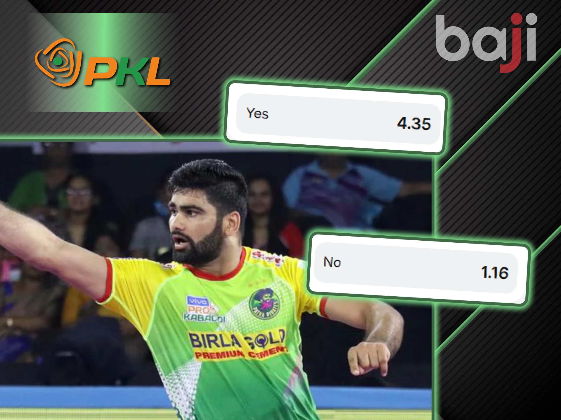 Choose top raider of the PKL match and place a bet on Baji.